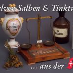 Virtueller Rundgang: „Pillen, Pulver, Salben und Tinkturen... aus der Apotheke“