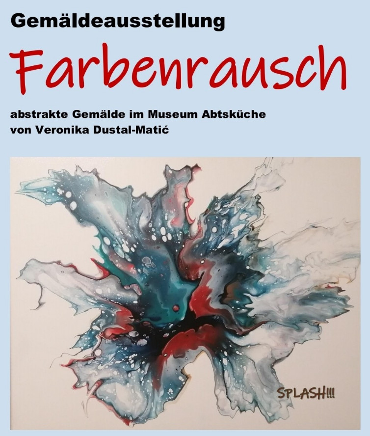 Gemäldeausstellung "Farbenrausch" von Veronika Dustal-Matic im Museum