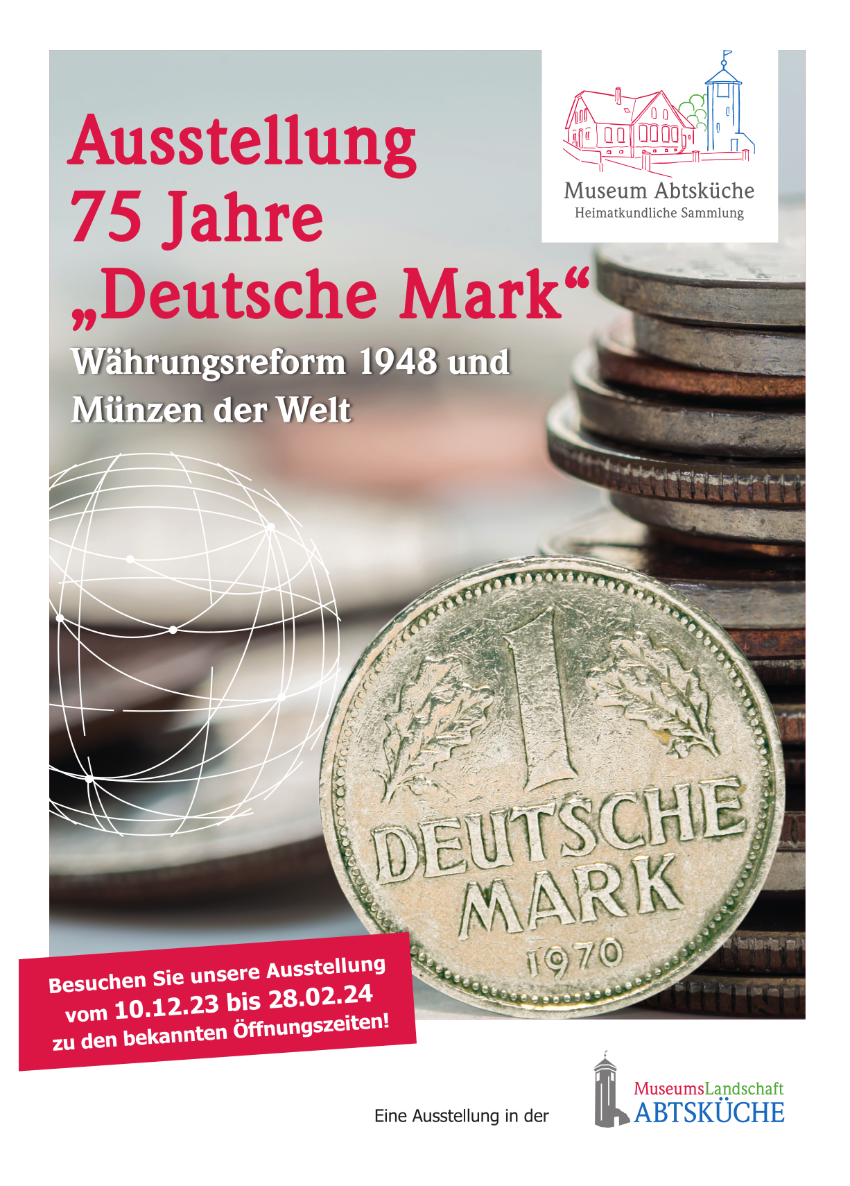 Ausstellung 75 Jahre Deutsche Mark und Münzen der Welt